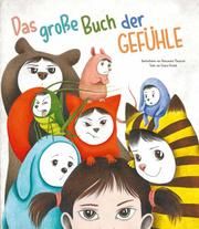 Das große Buch der Gefühle Piroddi, Chiara 9788863124163