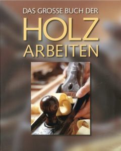 Das große Buch der Holzarbeiten Simpson, Chris 9783741523380