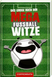 Das große Buch der Mega-Fußballwitze Jasmin Bals 9783649671855