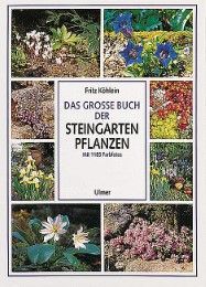 Das große Buch der Steingartenpflanzen Köhlein, Fritz 9783800165599