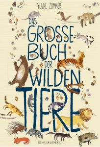 Das große Buch der wilden Tiere Zommer, Yuval 9783737355049