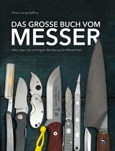 Das große Buch vom Messer Lang-Geffroy, Oliver 9783938711842