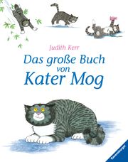 Das große Buch von Kater Mog - Buch für Kinder ab 3 Jahre, Kinderbuch-Klassiker, Bilderbuch Kerr, Judith 9783473447091
