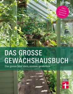 Das große Gewächshausbuch Palmstierna, Inger 9783868514537