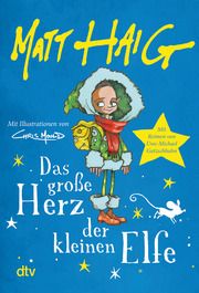 Das große Herz der kleinen Elfe Haig, Matt 9783423763042