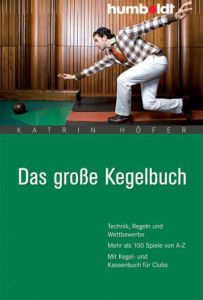 Das große Kegelbuch Höfer, Katrin 9783899941951