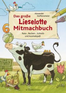 Das große Lieselotte Mitmachbuch Steffensmeier, Alexander 9783737350778