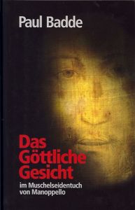 Das Göttliche Gesicht Badde, Paul 9783717112075