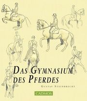 Das Gymnasium des Pferdes Steinbrecht, Gustav 9783840410895