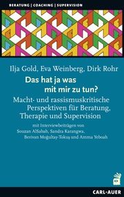 Das hat ja was mit mir zu tun!? Gold, Ilja/Weinberg, Eva/Rohr, Dirk u a 9783849703790