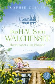 Das Haus am Walchensee Oliver, Sophie 9783596709274