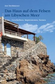 Das Haus auf dem Felsen am Libyschen Meer Strohmeyer, Arn 9783937108445