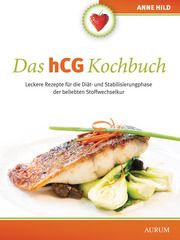 Das hCG Kochbuch Hild, Anne 9783424633061