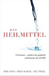 Das Heilmittel Lynch, John/McNicol, Bruce/Thrall, Bill 9783959330558