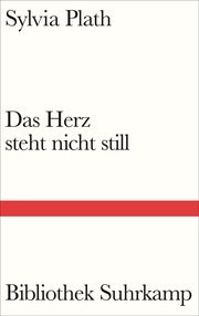 Das Herz steht nicht still Plath, Sylvia 9783518225417