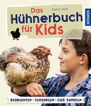 Das Hühnerbuch für Kids Höck, Robert 9783440171929
