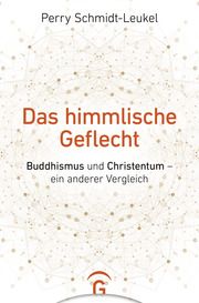 Das himmlische Geflecht Schmidt-Leukel, Perry 9783579071831