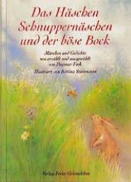 Das Häschen Schnuppernäschen und der böse Bock Fink, Dagmar 9783772511684