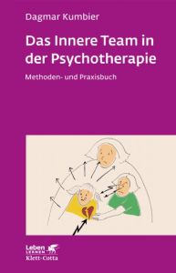 Das Innere Team in der Psychotherapie Kumbier, Dagmar 9783608891881