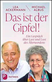 Das ist der Gipfel! Ackermann, Lea/Albus, Michael 9783843612005