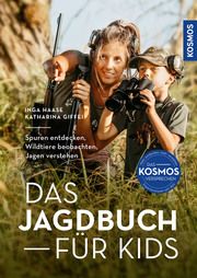Das Jagdbuch für Kids Haase, Inga/Giffei, Katharina 9783440175705
