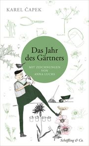 Das Jahr des Gärtners Capek, Karel 9783895618192