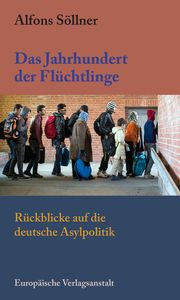 Das Jahrhundert der Flüchtlinge Söllner, Alfons 9783863931438