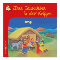 Das Jesuskind in der Krippe Astrid Krömer 9783766616500