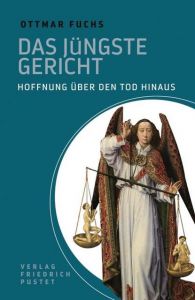 Das Jüngste Gericht Fuchs, Ottmar 9783791728148