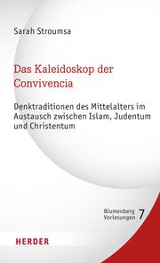 Das Kaleidoskop der Convivencia Stroumsa, Sarah 9783451399121