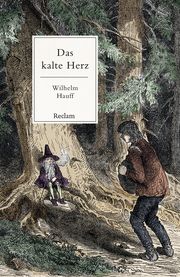 Das kalte Herz Hauff, Wilhelm 9783150142981