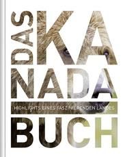 Das Kanada Buch Saße, Dörte/Lammert, Andrea 9783955048754