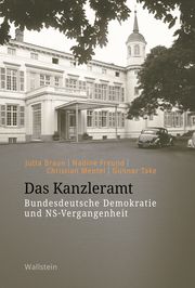 Das Kanzleramt Braun, Jutta/Freund, Nadine/Mentel, Christian u a 9783835355989