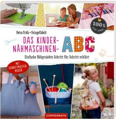 Das Kinder-Nähmaschinen-Abc Früh, Petra 9783649620846