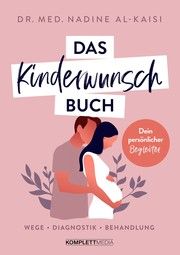 Das Kinderwunschbuch Al-Kaisi, Dr med Nadine 9783831205813