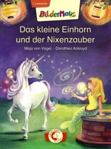 Das kleine Einhorn und der Nixenzauber von Vogel, Maja 9783785577943