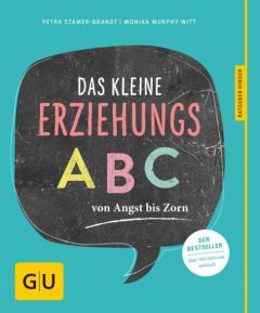 Das kleine Erziehungs-ABC Stamer-Brandt, Petra/Murphy-Witt, Monika 9783833844140