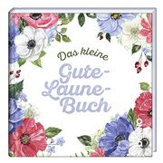 Das kleine Gute-Laune-Buch  9783746264332