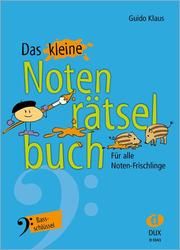 Das kleine Notenrätselbuch Klaus, Guido 9783868492774