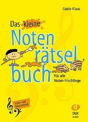 Das kleine Notenrätselbuch Klaus, Guido 9783868492798