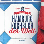 Das kleinste Hamburg-Kochbuch der Welt Stuber, Meike 9783960605850