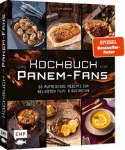 Das Kochbuch für Panem-Fans Grimm, Tom/Harder, Dimitrie 9783745917857