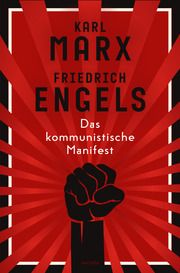 Das kommunistische Manifest. Schmuckausgabe mit Farbschnitt Marx, Karl/Engels, Friedrich 9783730614495