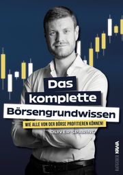 Das komplette Börsengrundwissen Sparing, Oliver 9783986601287