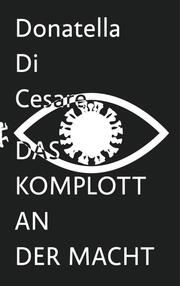 Das Komplott an der Macht Cesare, Donatella Di 9783751803748