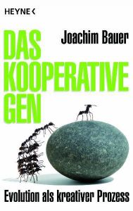 Das kooperative Gen Bauer, Joachim 9783453601338