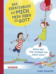 Das Kreativbuch über mich, mein Leben und Gott Einwohlt, Ilona 9783451716423