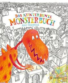 Das kunterbunte Monsterbuch Hoogstad, Alice 9783905945539