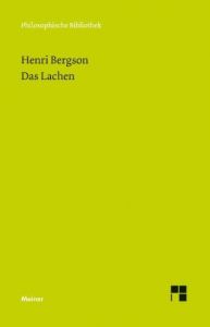 Das Lachen Bergson, Henri 9783787321438