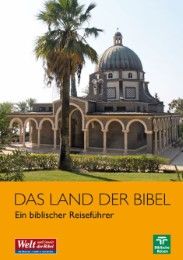 Das Land der Bibel Katholisches Bibelwerk e V/Ökumenischer Arbeitskreis f Biblische Reise 9783944766904